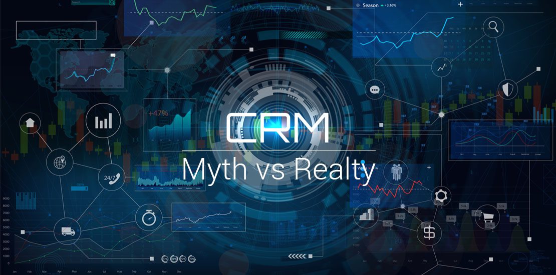 CRM Myths and Realities