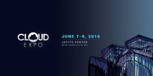 Cloud Expo June 2016 NY